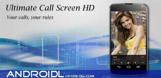 نمایش عکس تماس گیرنده با Ultimate Call Screen HD Pro v9.7.2 